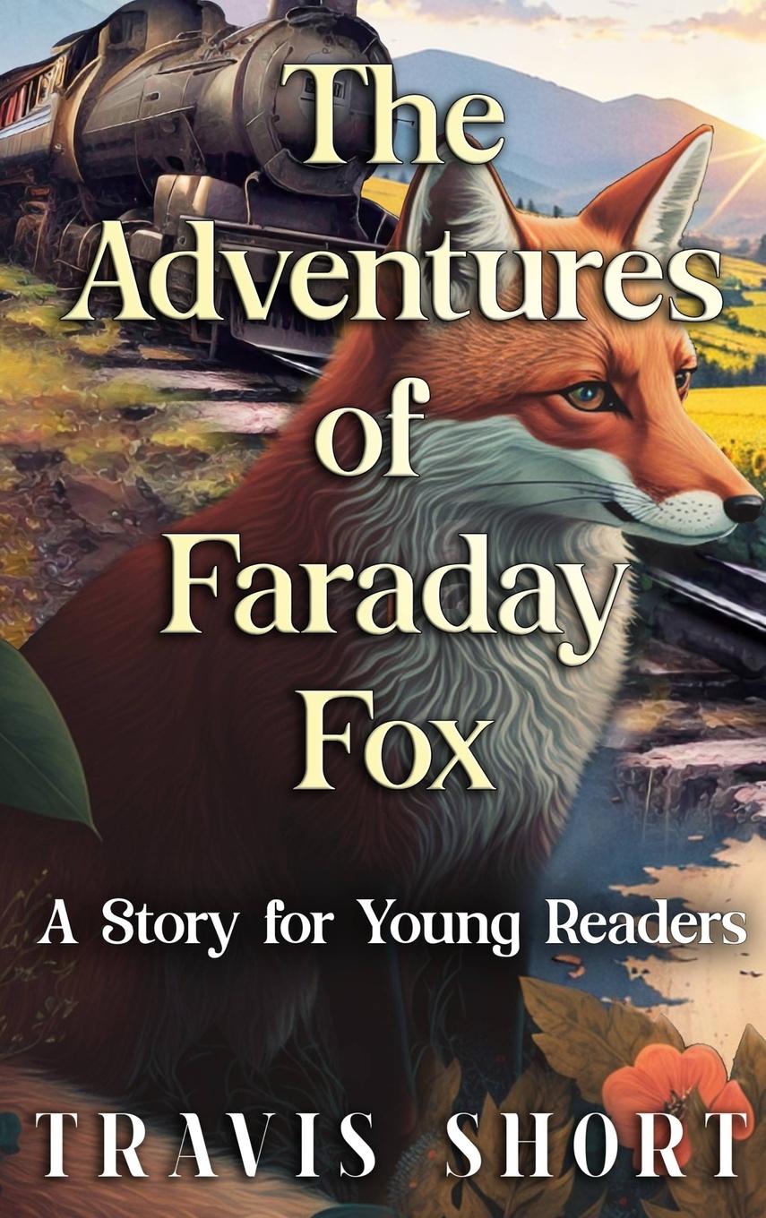 Vorderes Coverbild The Adventures of Faraday Fox