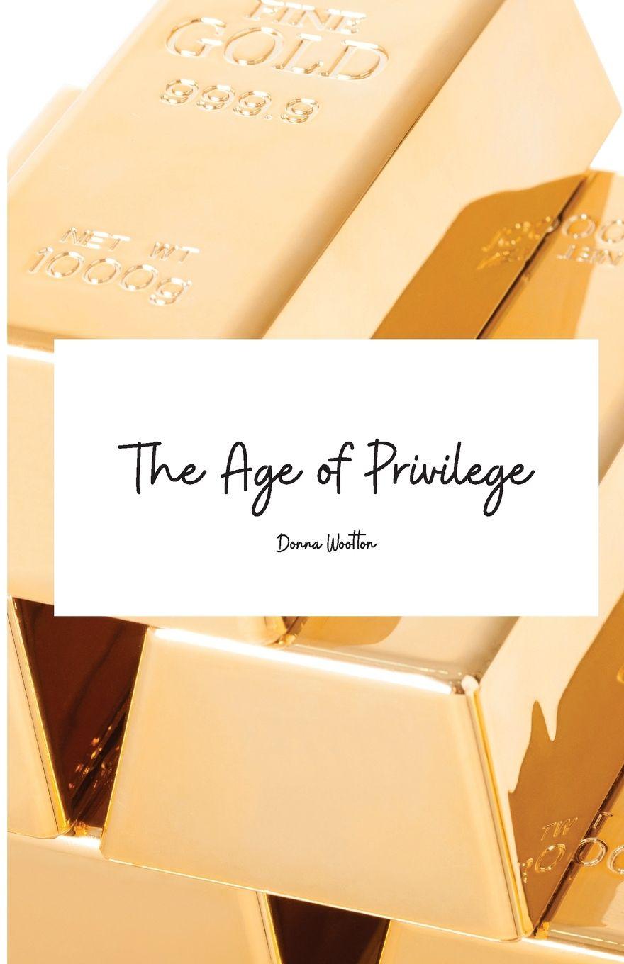 Vorderes Coverbild The Age of Privilege