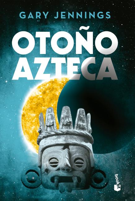 Vorderes Coverbild Otoño Azteca (Novela Histórica) / Aztec Autumn (a Historical Novel)