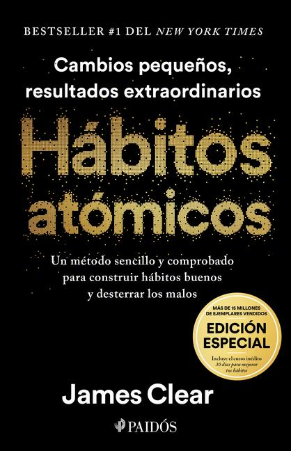 Vorderes Coverbild Hábitos Atómicos (Edición Especial): Incluye Curso Inédito 30 Días Para Mejorar Tus Hábitos / Atomic Habits