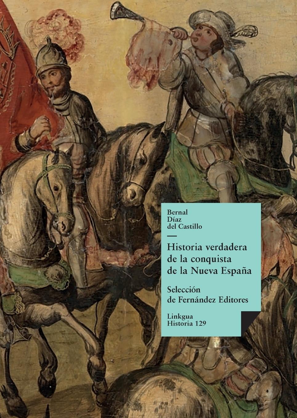 Vorderes Coverbild Historia verdadera de la conquista de la Nueva España