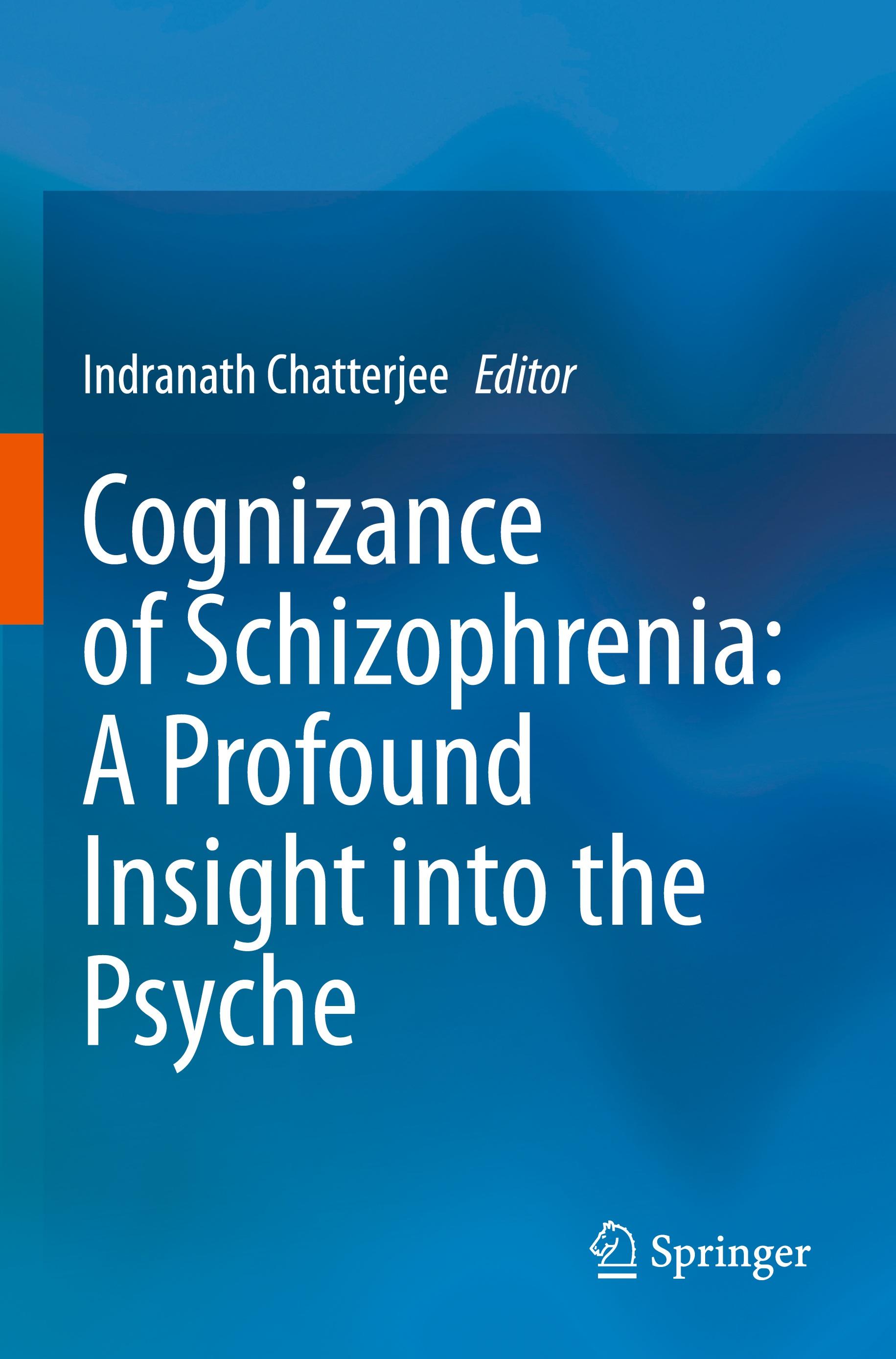 Vorderes Coverbild Cognizance of Schizophrenia:: A Profound Insight into the Psyche