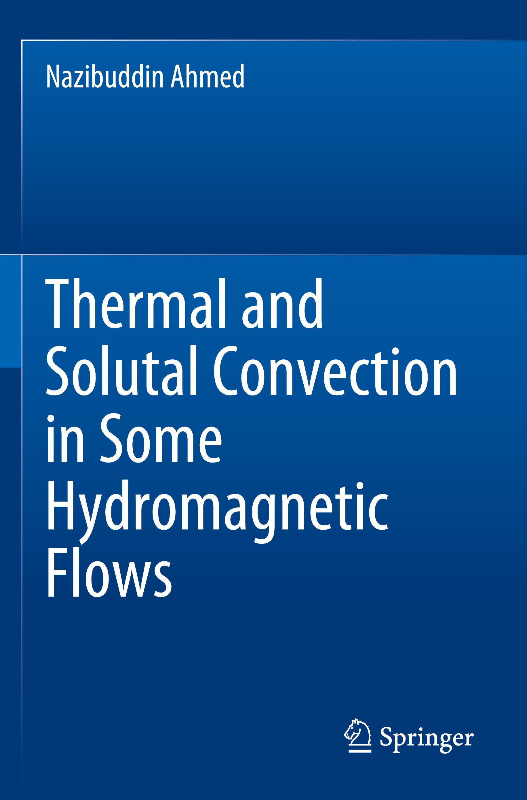 Vorderes Coverbild Thermal and Solutal Convection in Some Hydromagnetic Flows