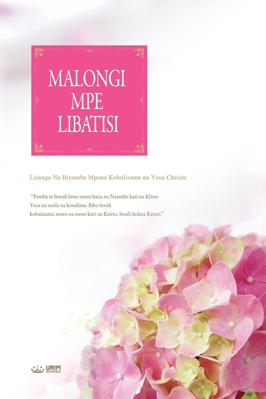 Vorderes Coverbild MALONGI MPE LIBATISI(Lingala Edition)