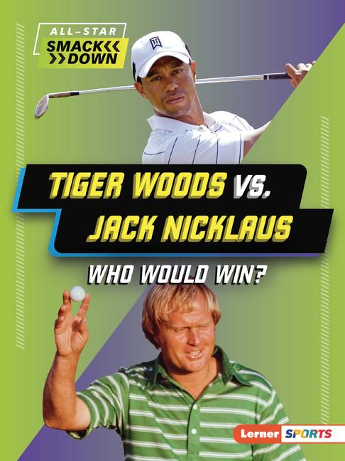 Vorderes Coverbild Tiger Woods vs. Jack Nicklaus