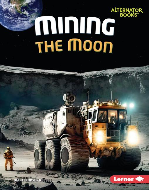Vorderes Coverbild Mining the Moon