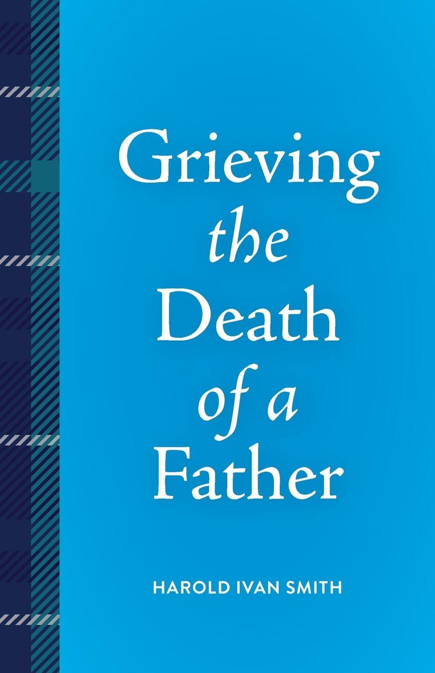 Vorderes Coverbild Grieving the Death of a Father