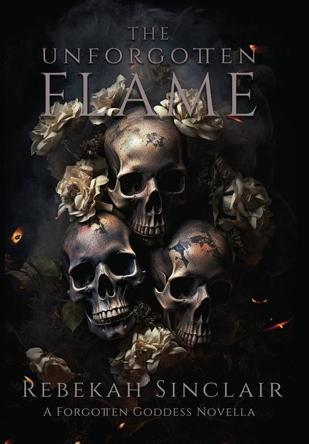 Vorderes Coverbild The Unforgotten Flame