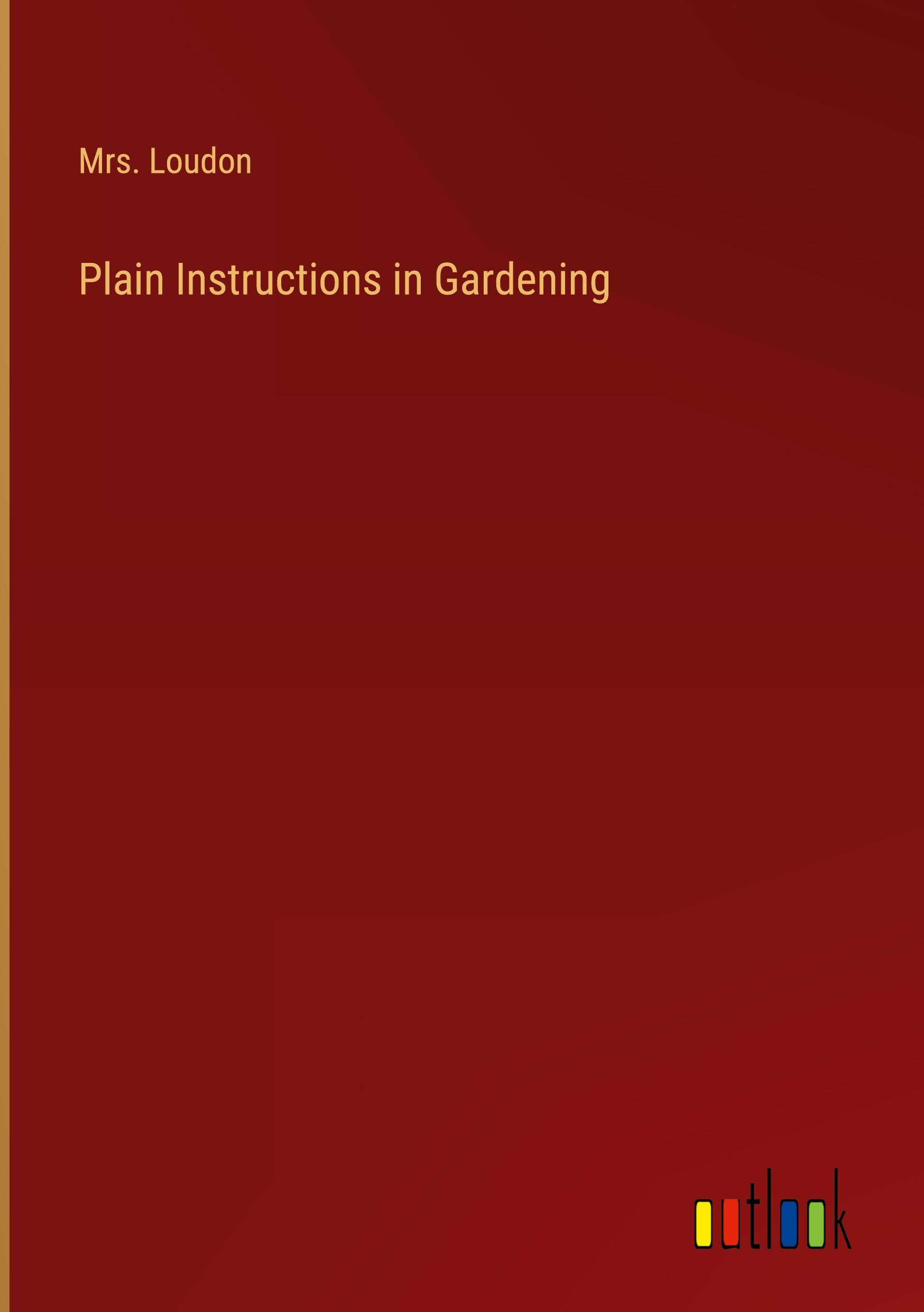 Vorderes Coverbild Plain Instructions in Gardening