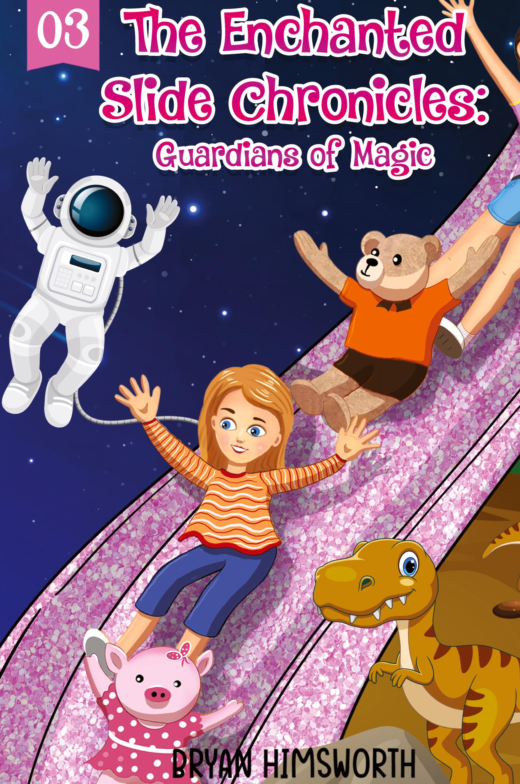 Vorderes Coverbild The Enchanted Slide Chronicles