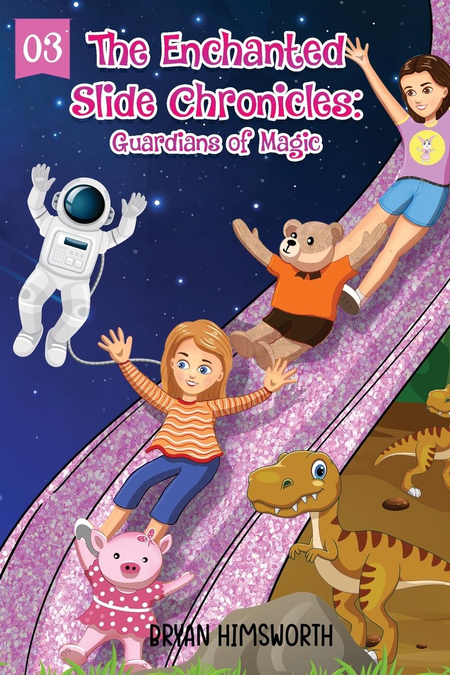 Vorderes Coverbild The Enchanted Slide Chronicles