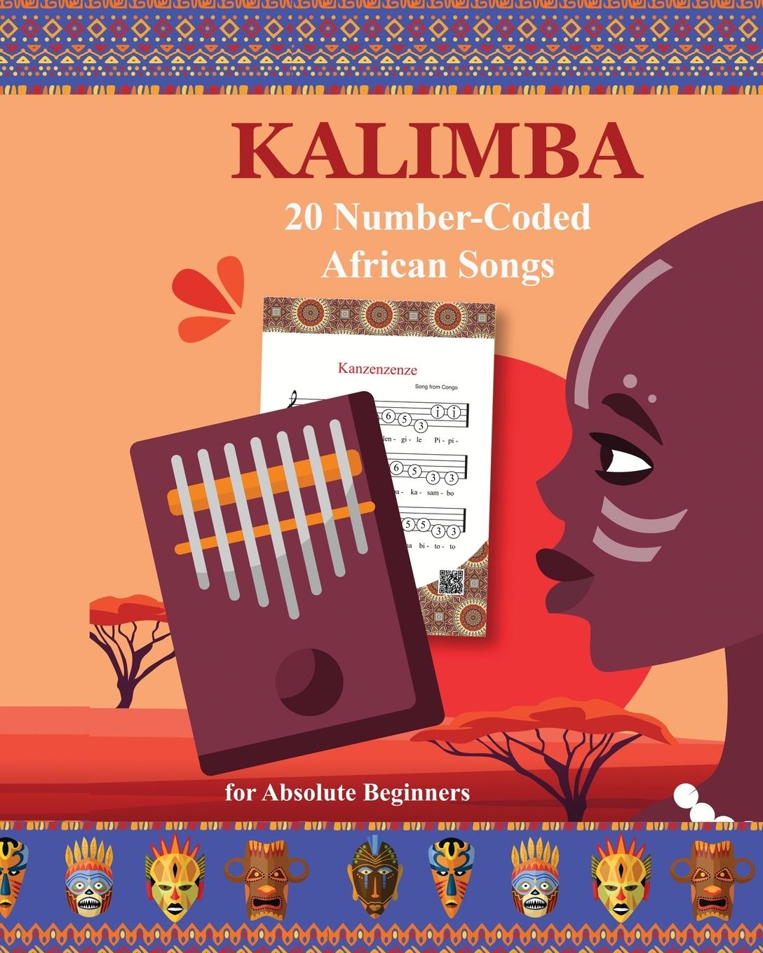 Vorderes Coverbild Kalimba. 20 Number-Coded African Songs for Absolute Beginners