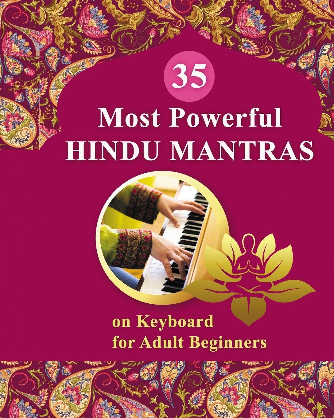 Vorderes Coverbild 35 Most Powerful Hindu Mantras on Keyboard for Adult Beginners