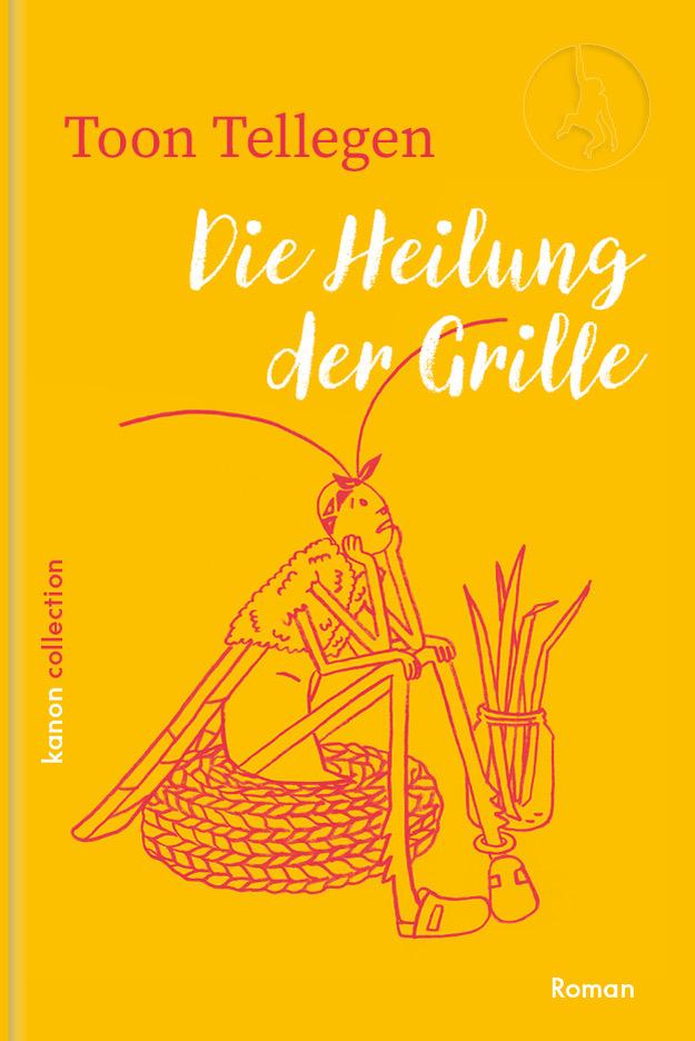 Vorderes Coverbild Die Heilung der Grille