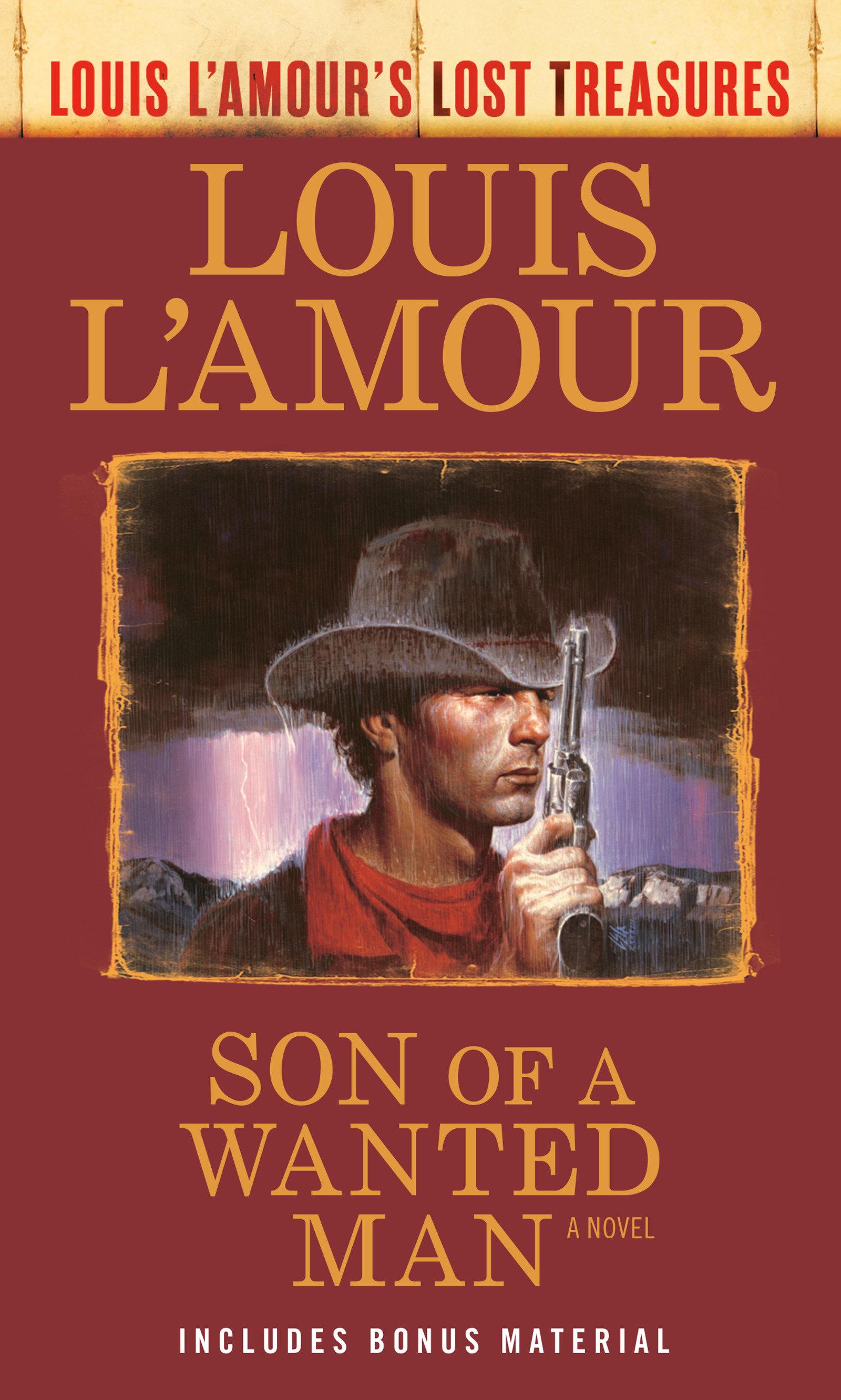 Vorderes Coverbild Son of a Wanted Man (Louis L'Amour Lost Treasures)