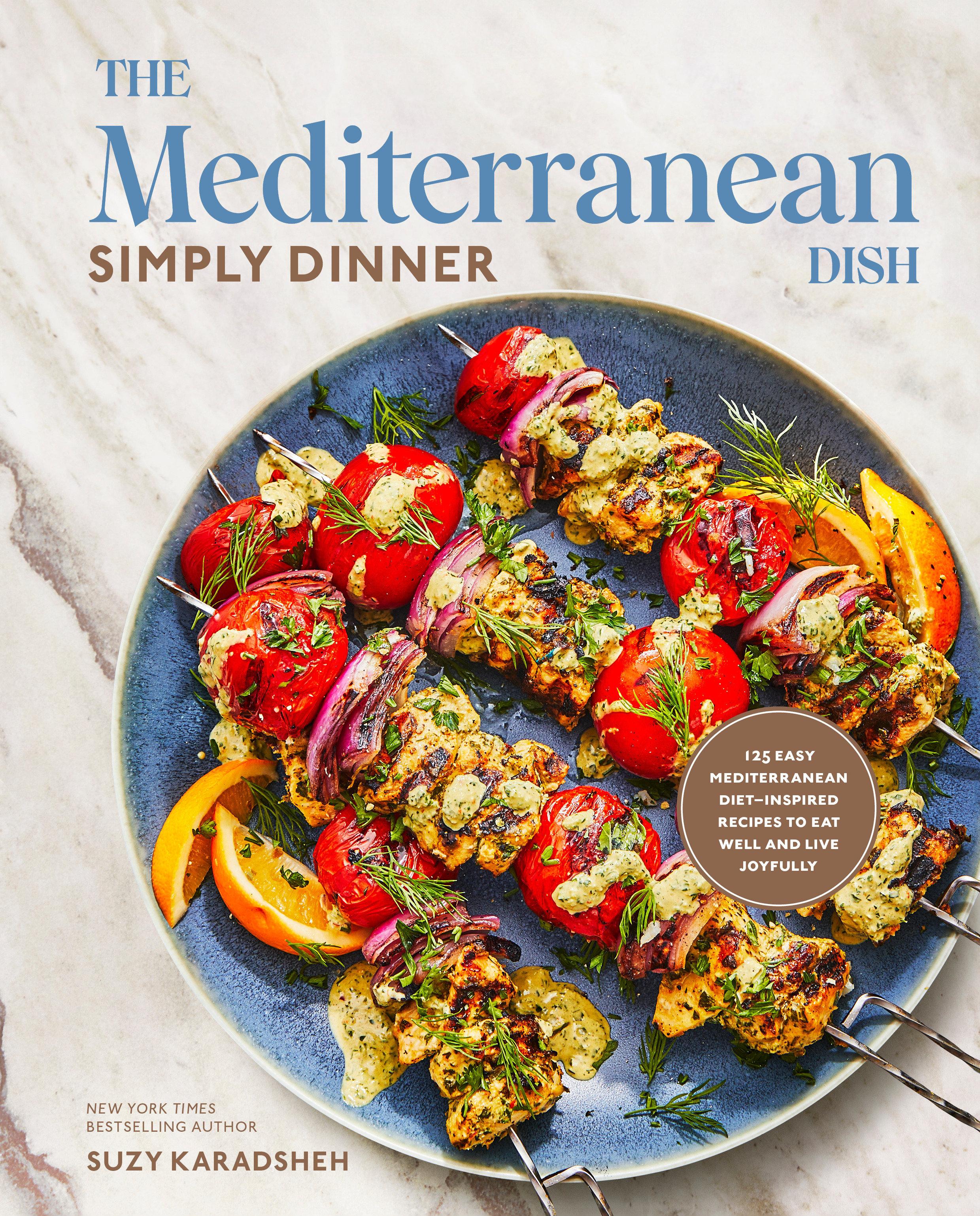 Vorderes Coverbild The Mediterranean Dish: Simply Dinner