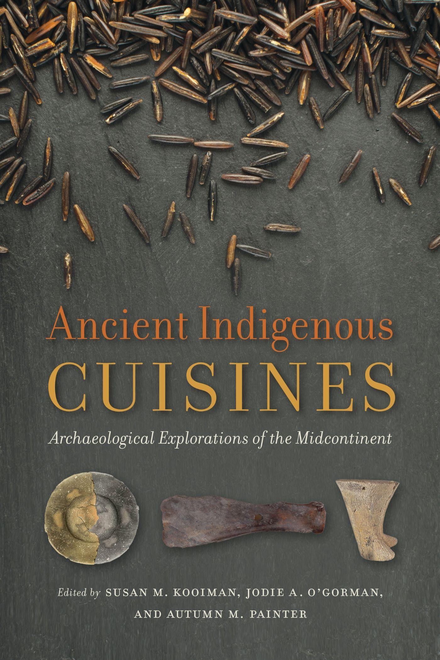 Vorderes Coverbild Ancient Indigenous Cuisines