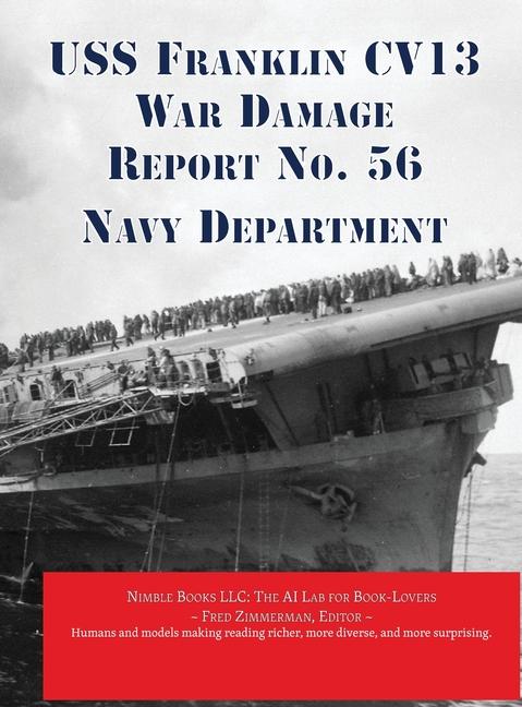 Vorderes Coverbild USS Franklin CV13 War Damage Report No. 56