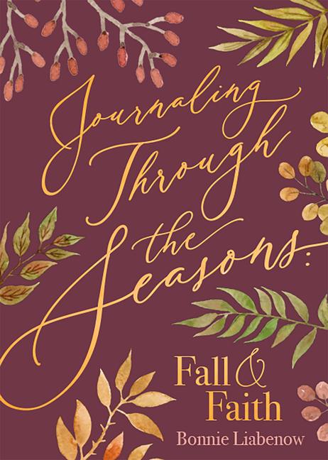 Vorderes Coverbild Journaling Through the Seasons Fall & Faith