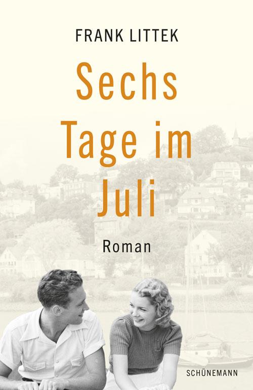 Vorderes Coverbild Sechs Tage im Juli