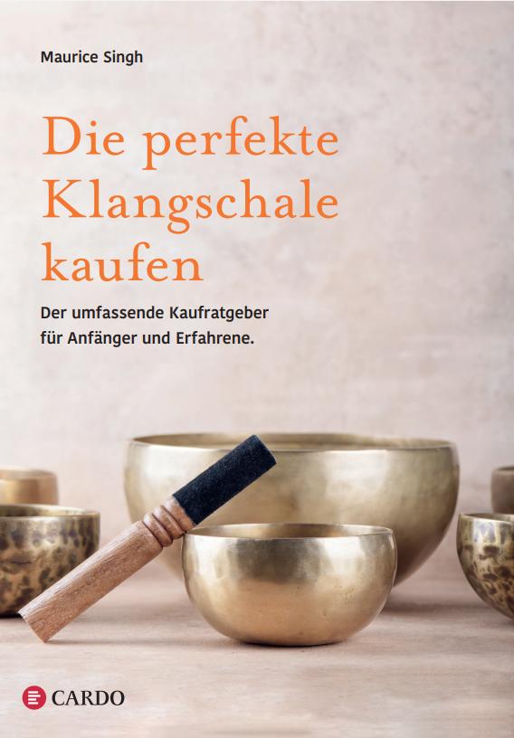 Vorderes Coverbild Die perfekte Klangschale kaufen