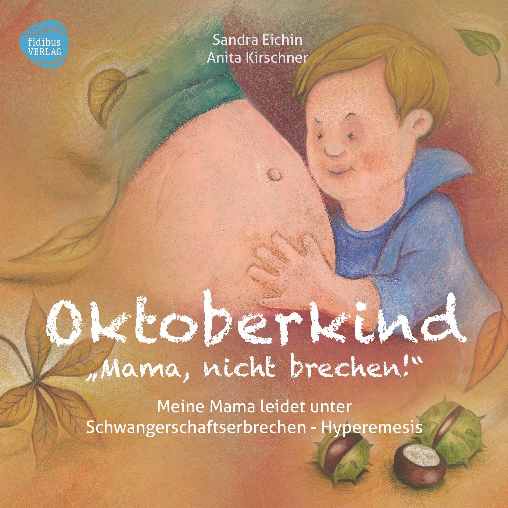Vorderes Coverbild Oktoberkind - Mama, nicht brechen!