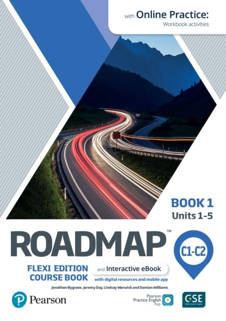 Vorderes Coverbild Roadmap C1-C2 Flexi Edition Course Book 1 with eBook and Online Practice Access