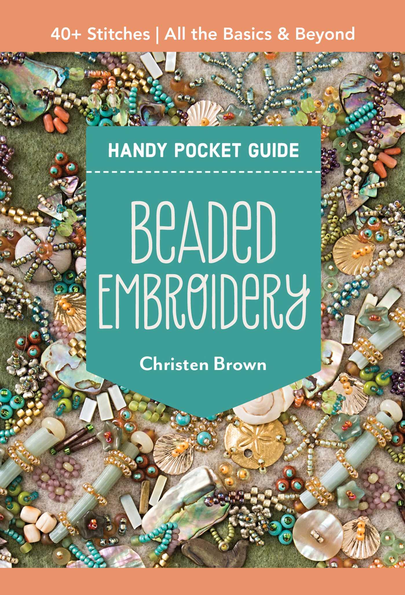 Vorderes Coverbild Beaded Embroidery Handy Pocket Guide