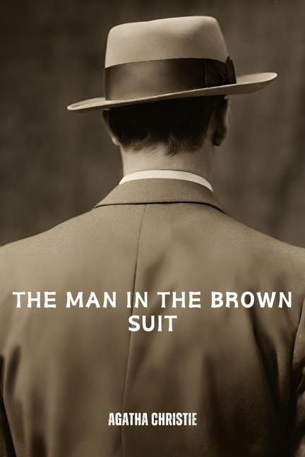 Vorderes Coverbild The Man in the Brown Suit (Annotated)