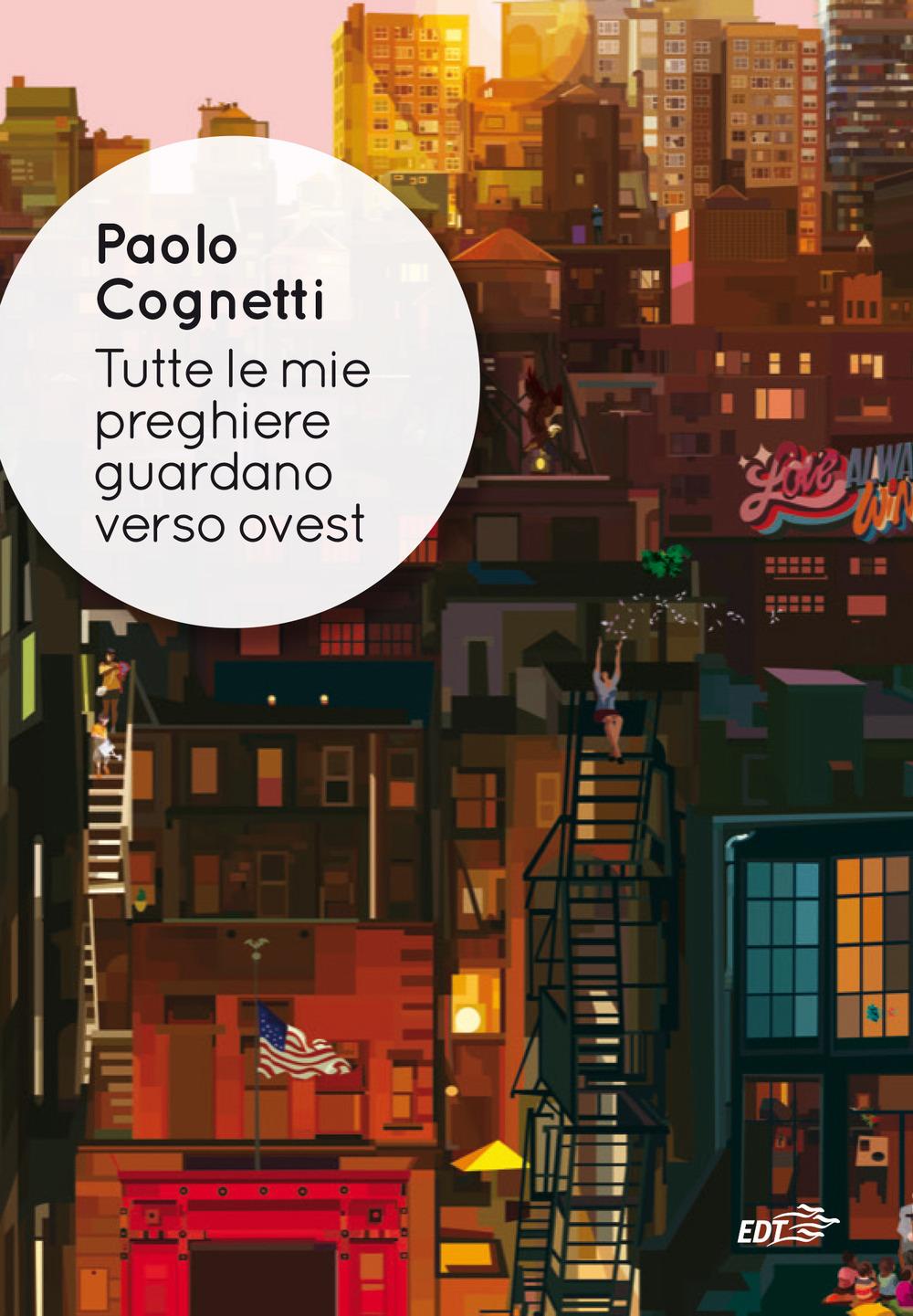 Vorderes Coverbild Tutte le mie preghiere guardano verso ovest