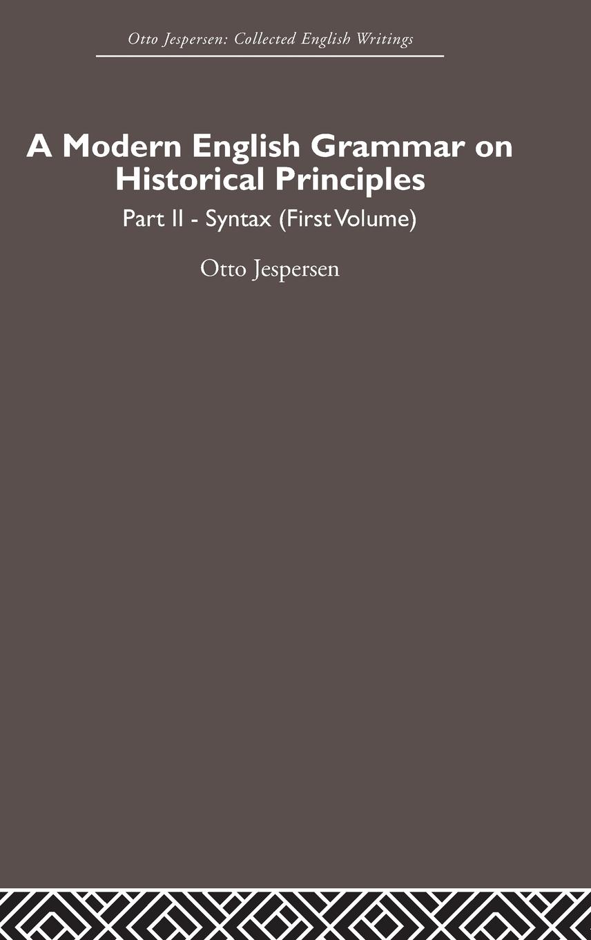 Vorderes Coverbild A Modern English Grammar on Historical Principles