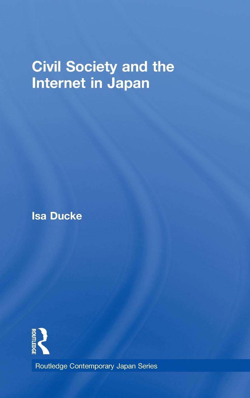 Vorderes Coverbild Civil Society and the Internet in Japan