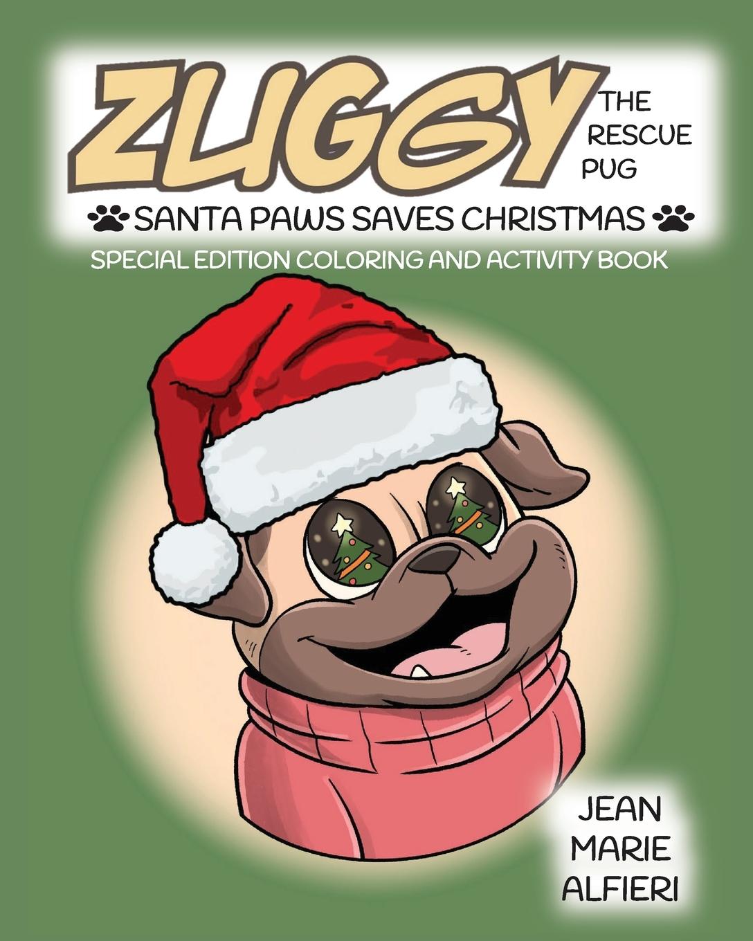 Vorderes Coverbild Zuggy the Rescue Pug - Santa Paws Saves Christmas