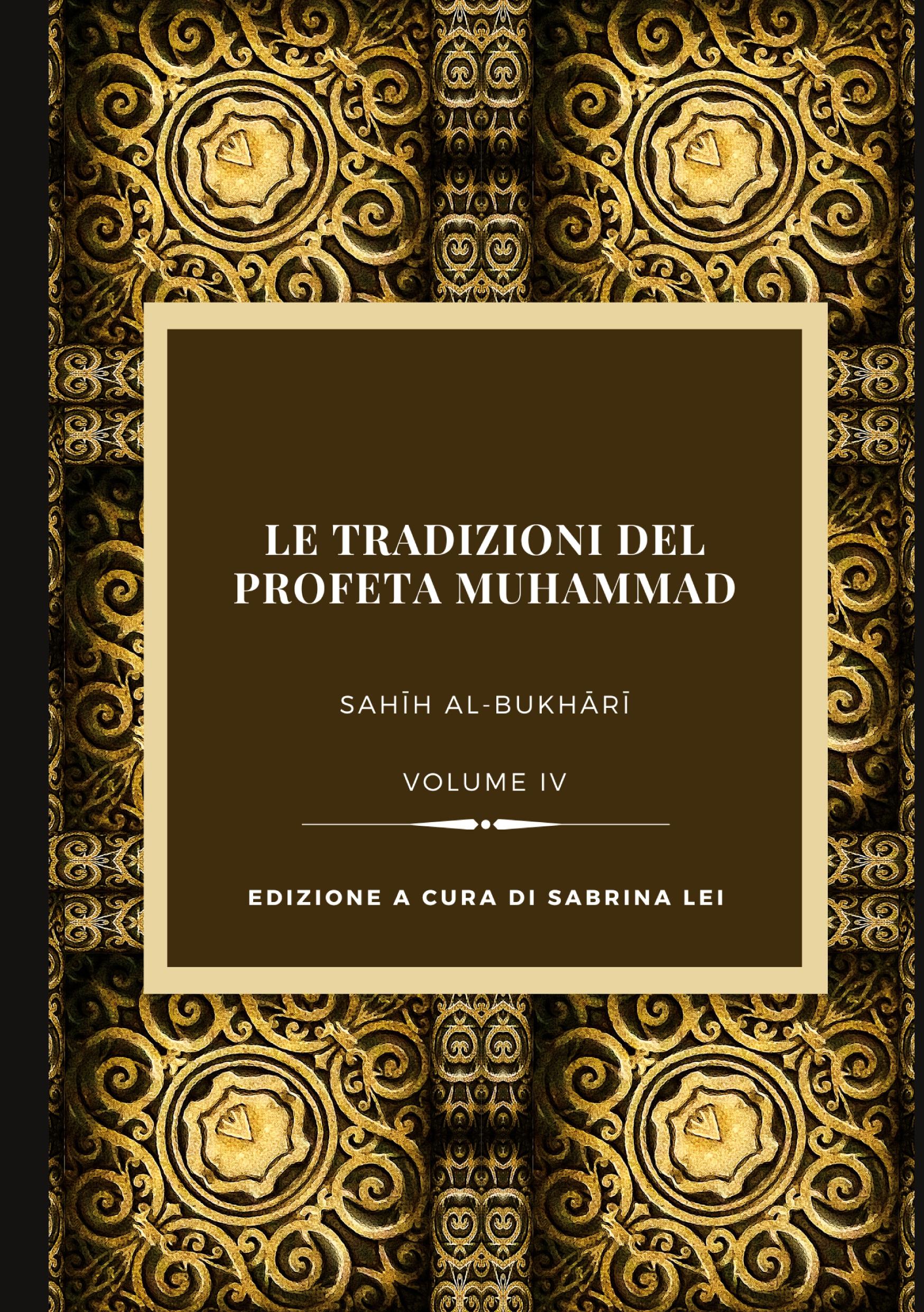 Vorderes Coverbild La Tradizioni del Profeta Muhammad, Volume IV