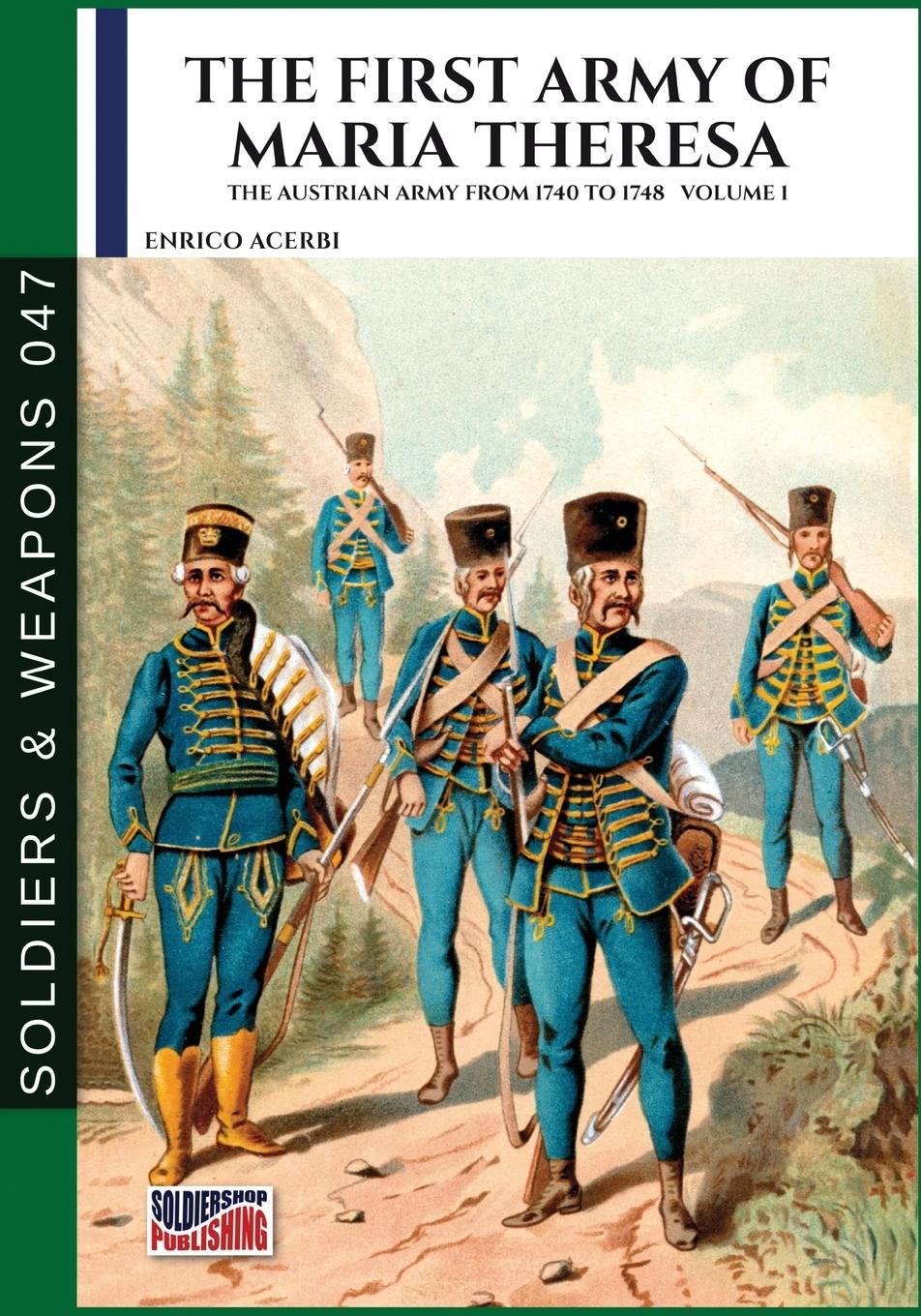 Vorderes Coverbild The first army of Maria Theresa - Vol. 1