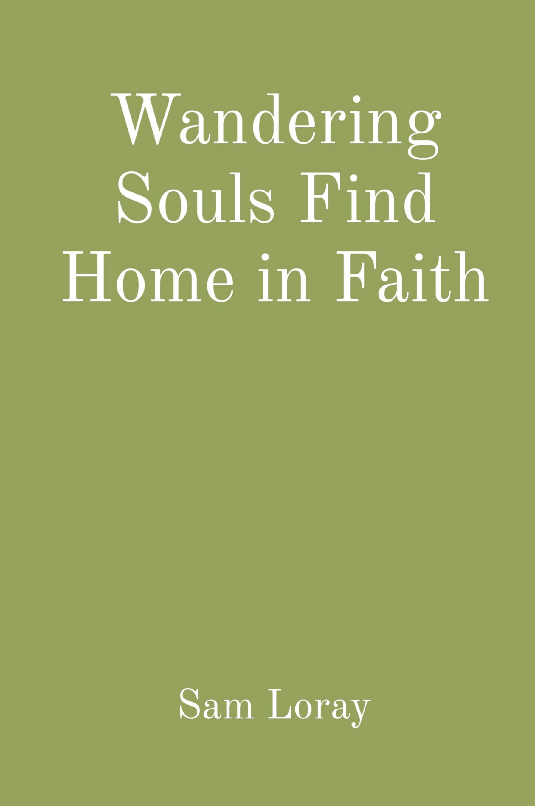 Vorderes Coverbild Wandering Souls Find Home in Faith