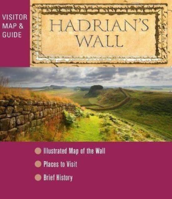 Vorderes Coverbild Hadrian's Wall - Visitor Map and Guide