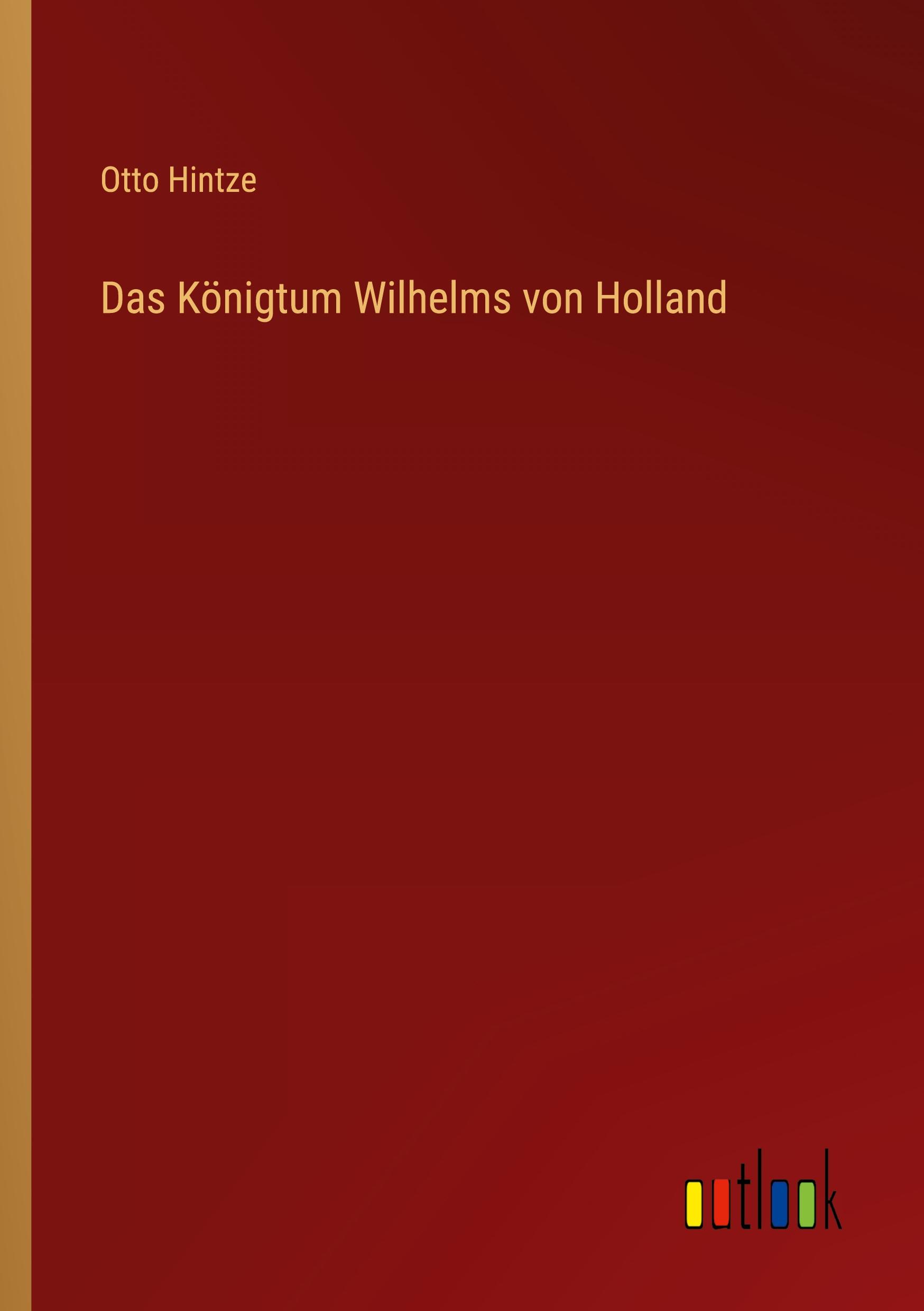 Vorderes Coverbild Das Königtum Wilhelms von Holland
