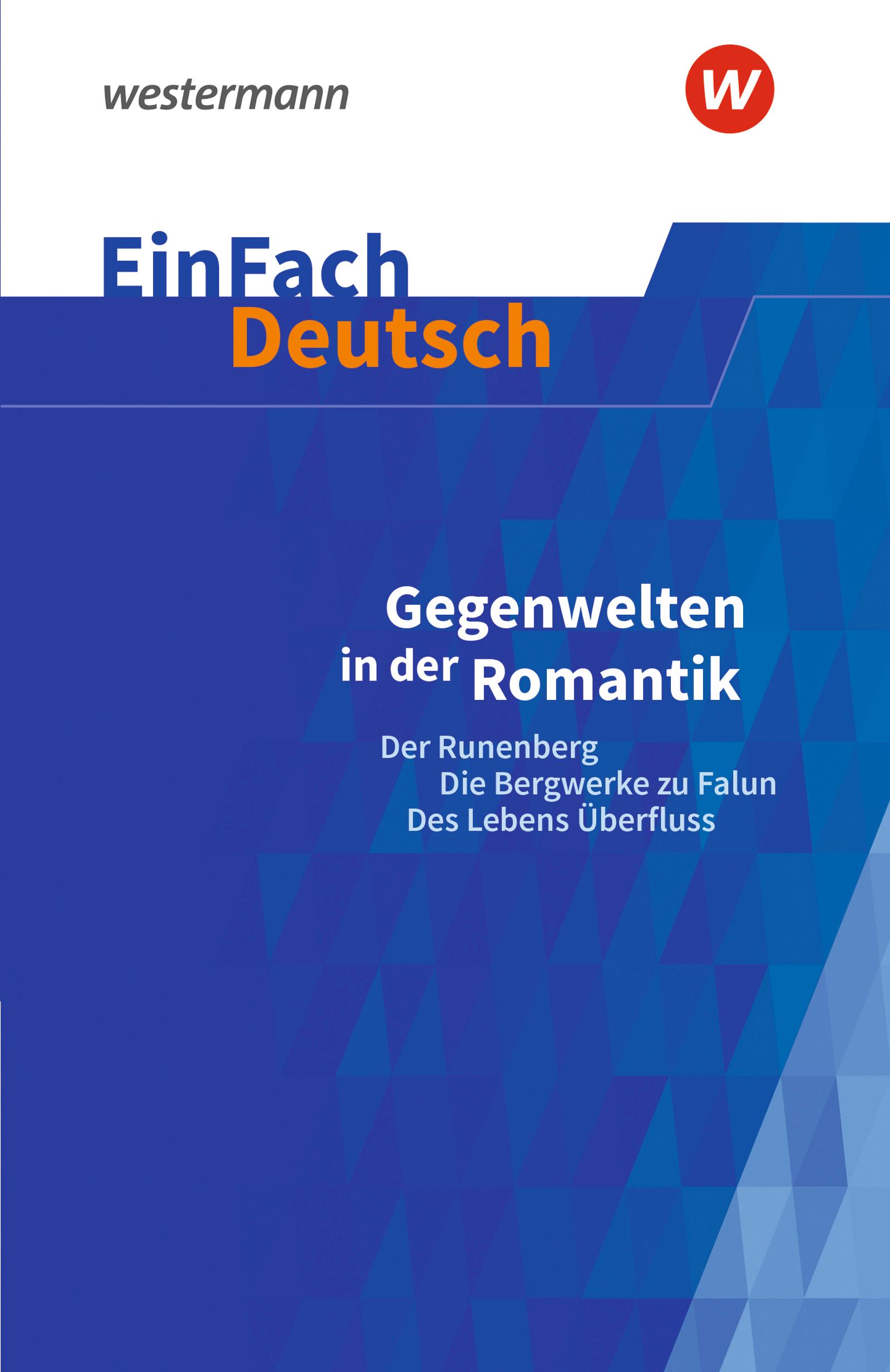 Vorderes Coverbild Gegenwelten in der Romantik (Erzählungen von Ludwig Tieck und E.T.A. Hoffmann) Gymnasiale Oberstufe. EinFach Deutsch Textausgaben