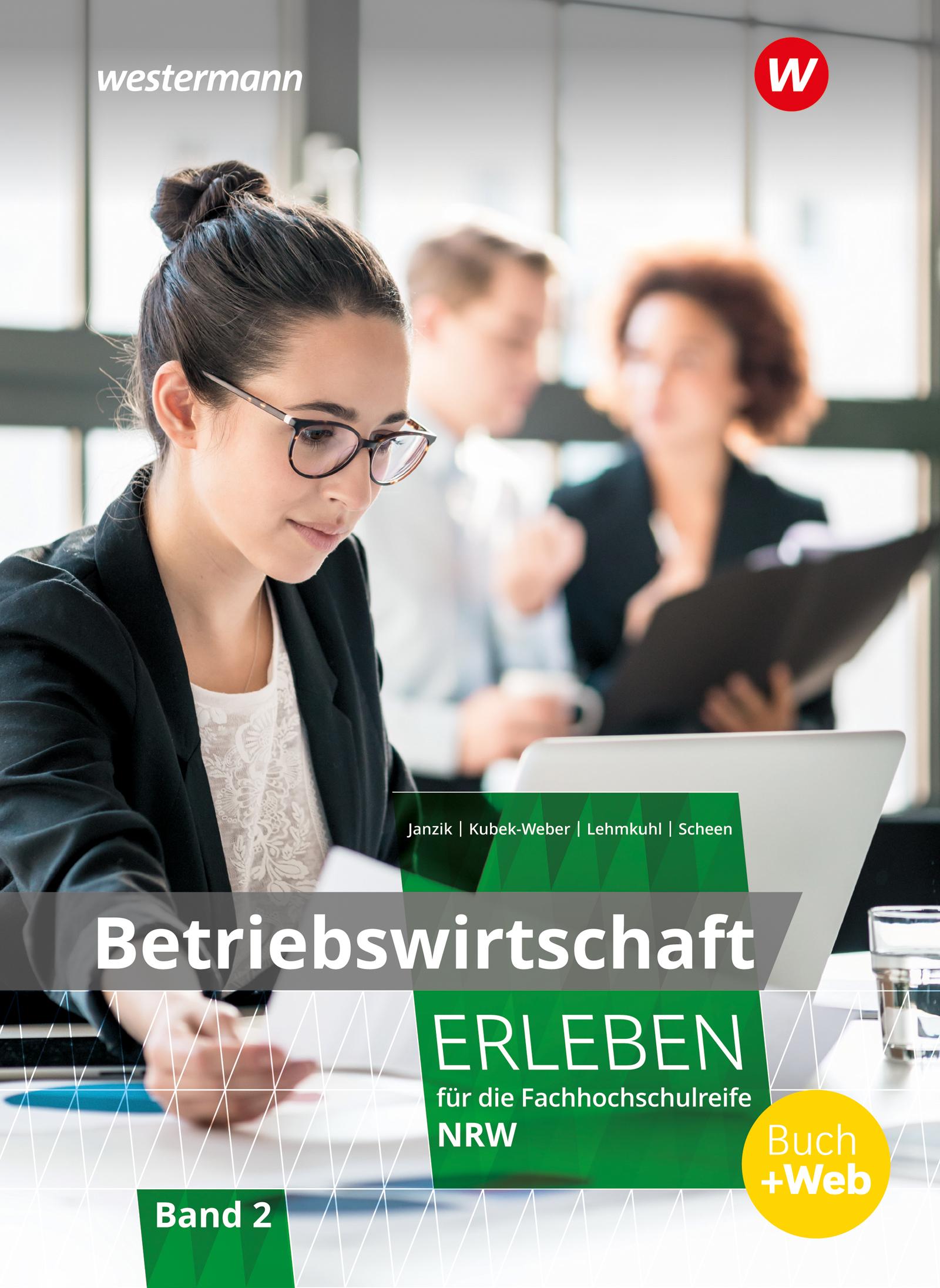 Vorderes Coverbild Betriebswirtschaft erleben für die Fachhochschulreife Nordrhein-Westfalen