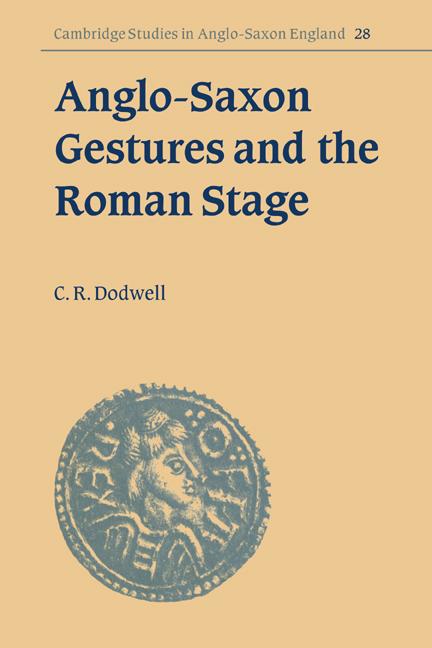 Vorderes Coverbild Anglo-Saxon Gestures and the Roman Stage