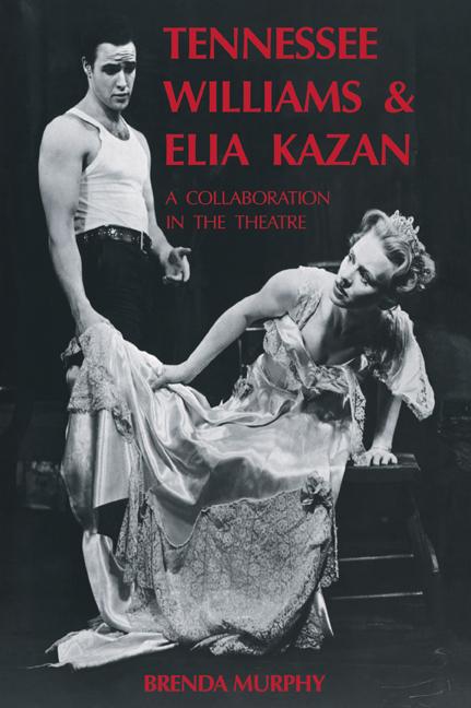 Vorderes Coverbild Tennessee Williams and Elia Kazan