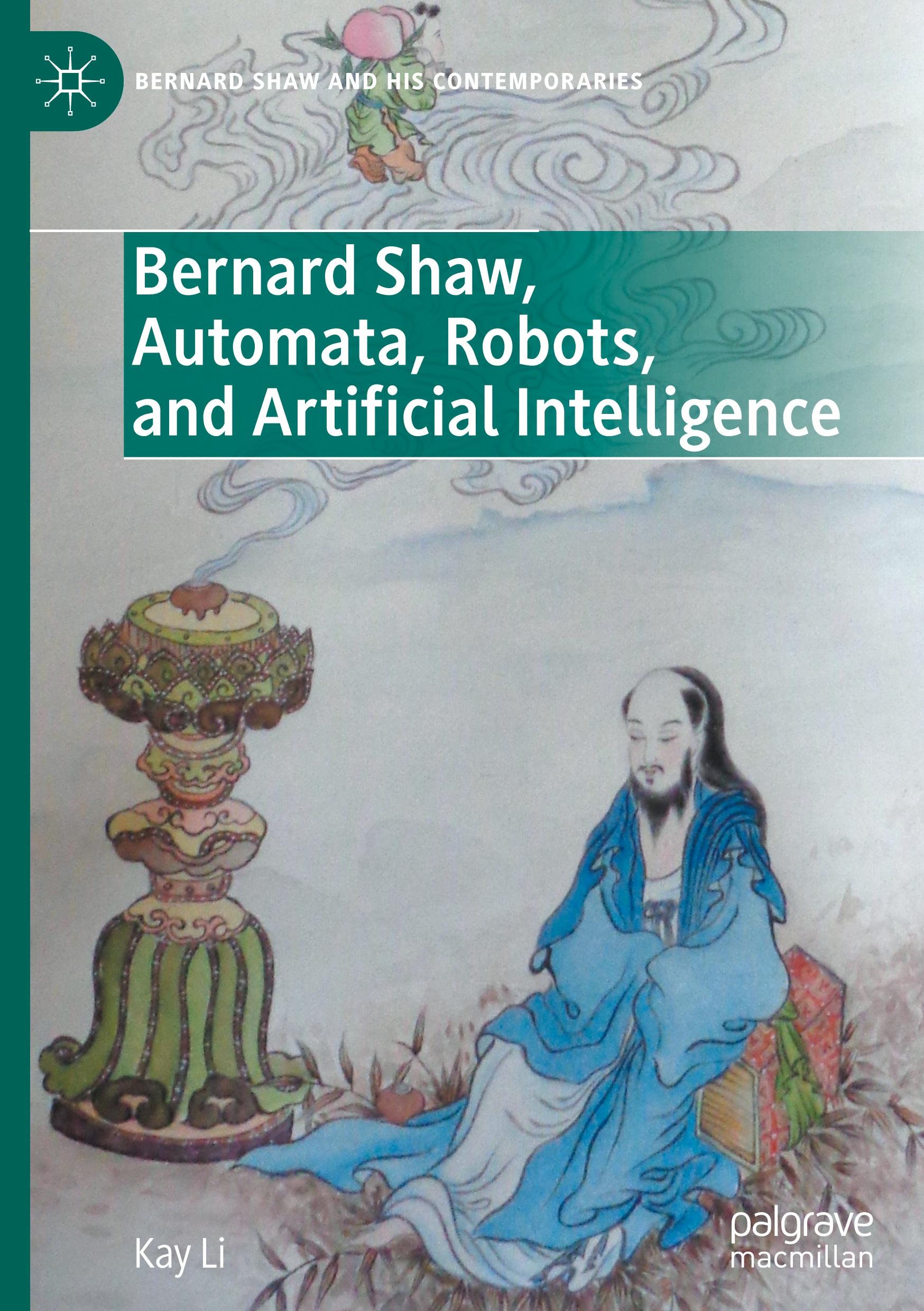 Vorderes Coverbild Bernard Shaw, Automata, Robots, and Artificial Intelligence