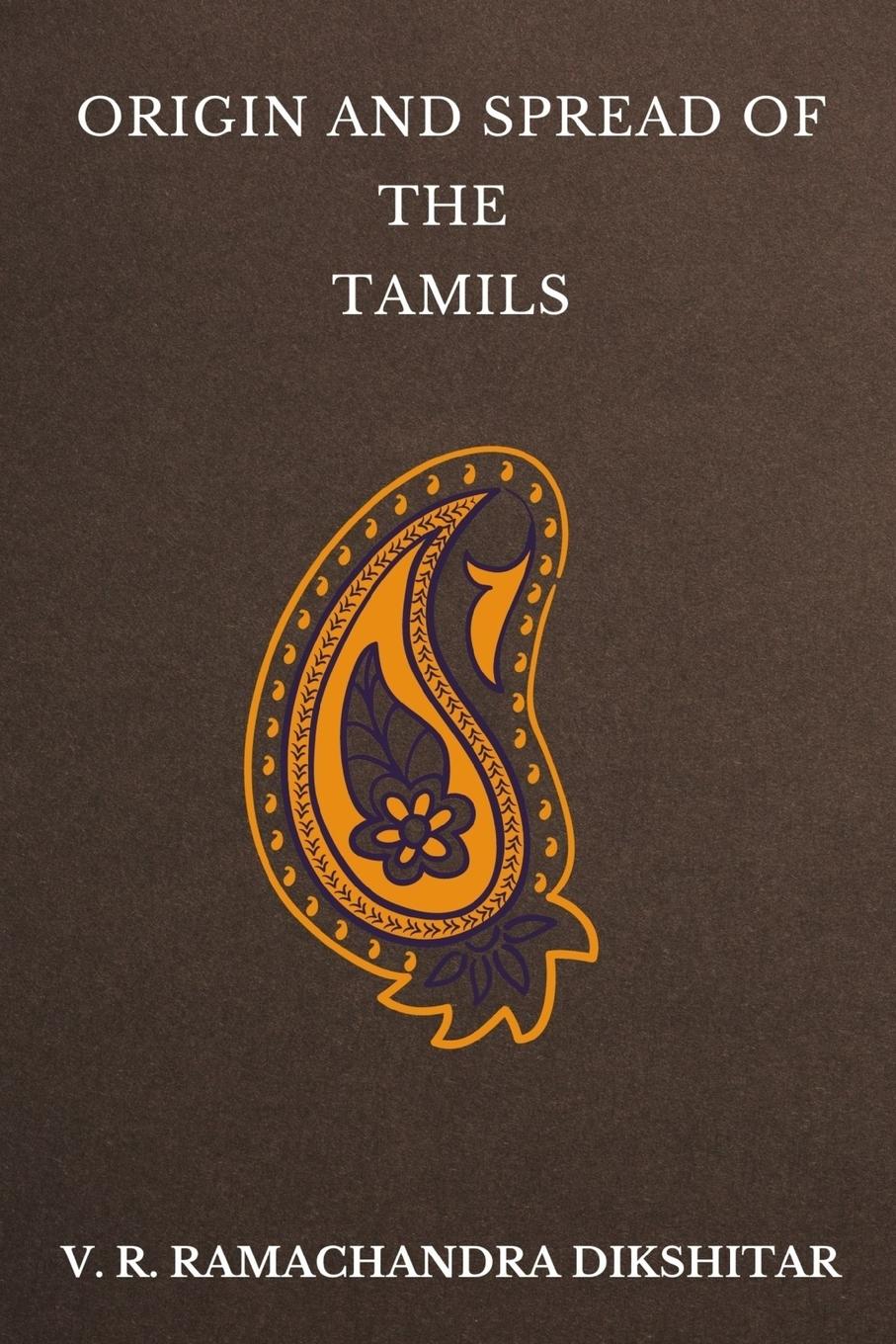 Vorderes Coverbild Origin and Spread of the Tamils
