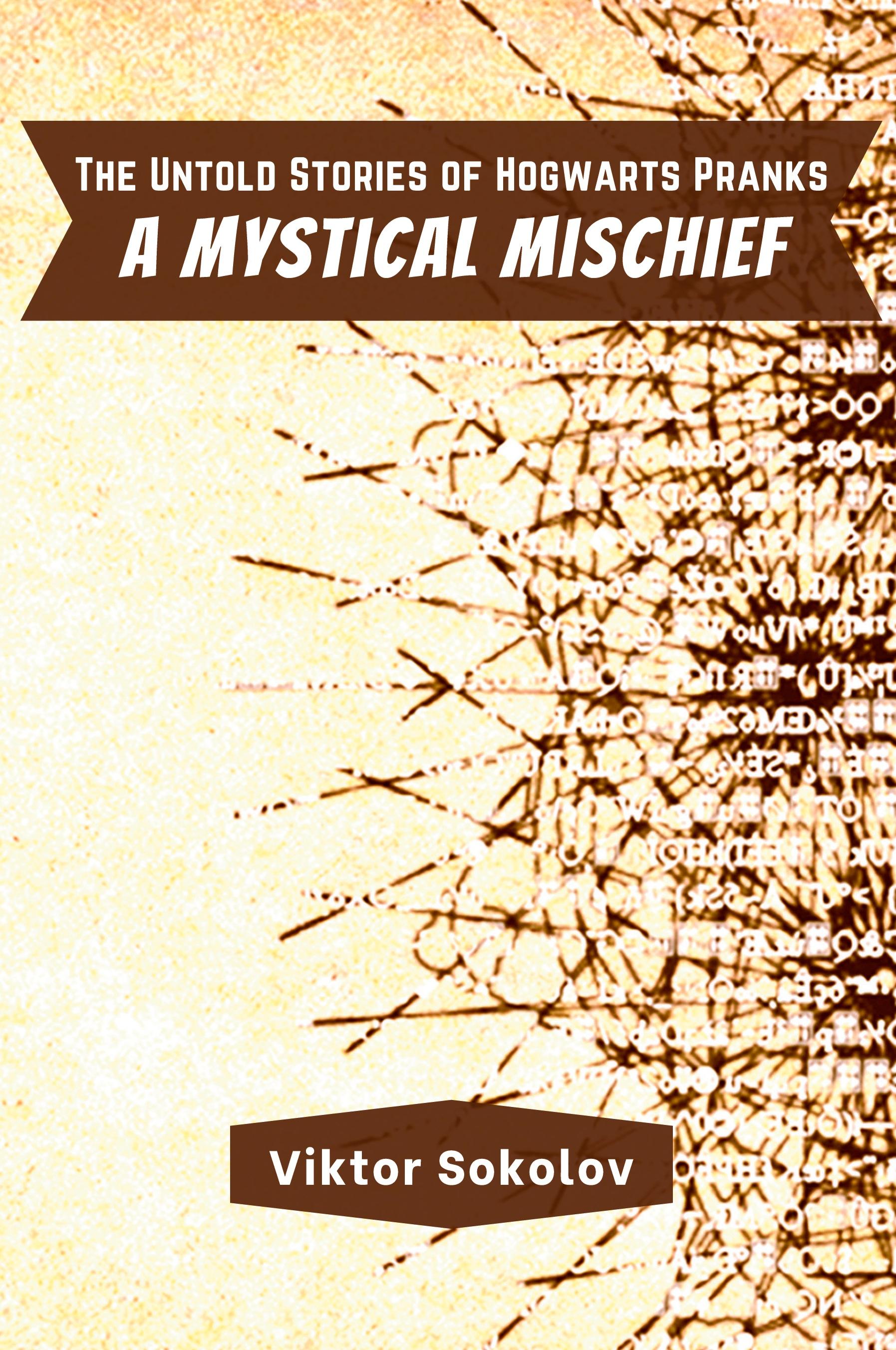 Vorderes Coverbild The Untold Stories of Hogwarts Pranks