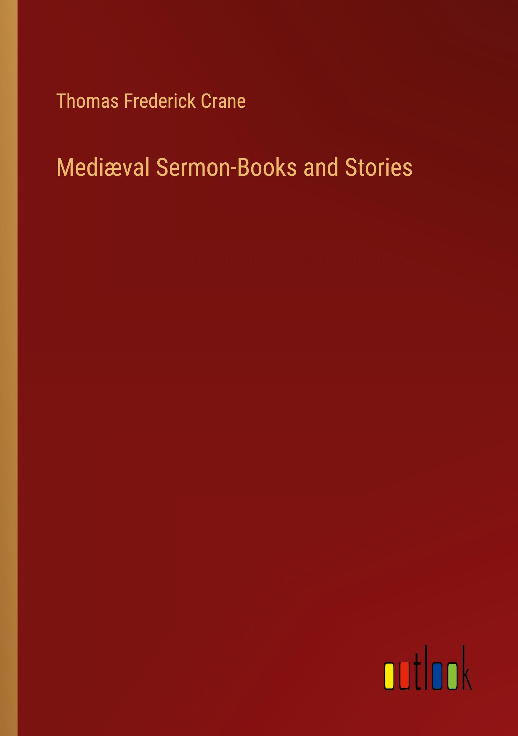 Vorderes Coverbild Mediæval Sermon-Books and Stories