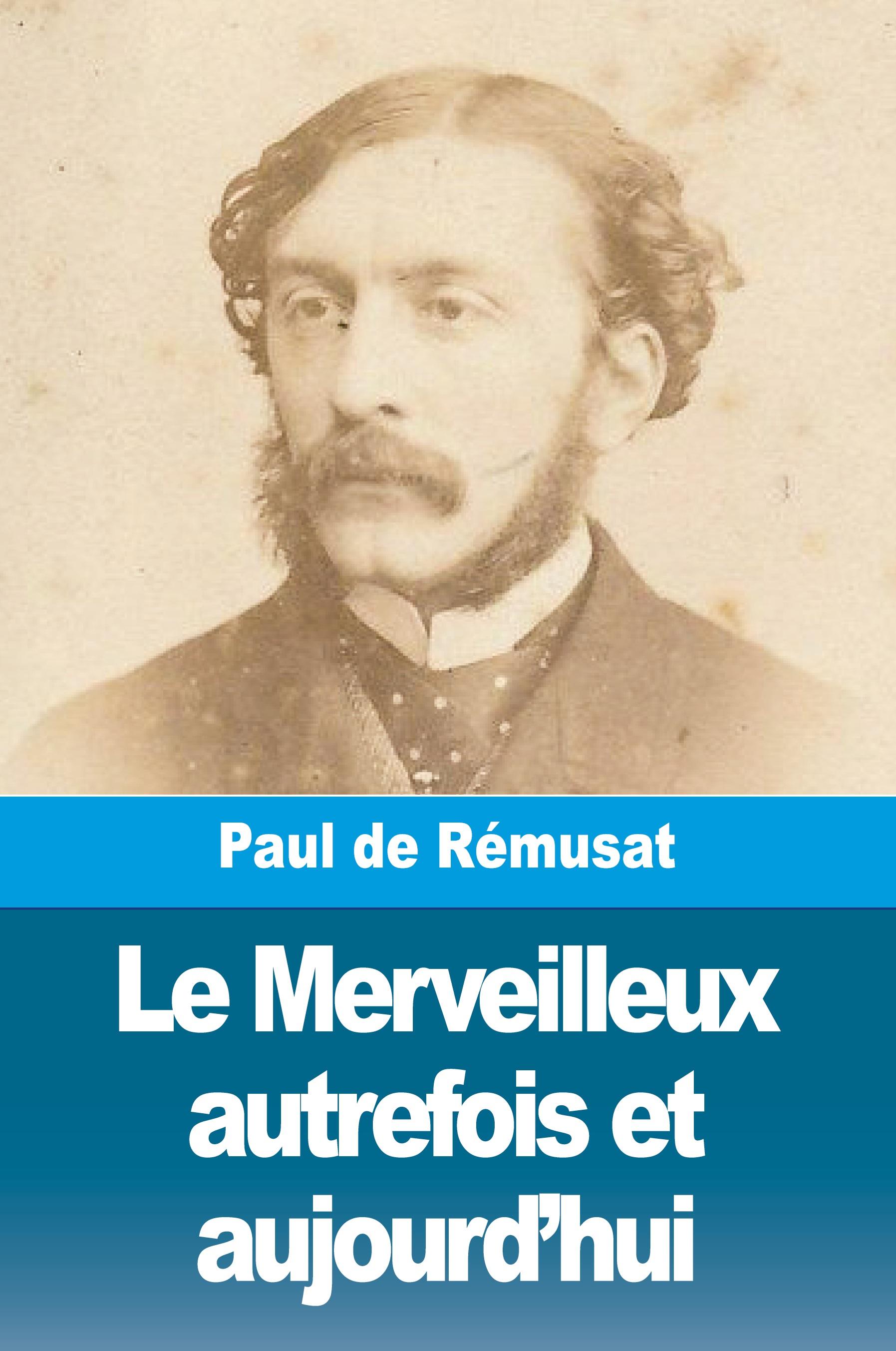 Vorderes Coverbild Le Merveilleux autrefois et aujourd'hui
