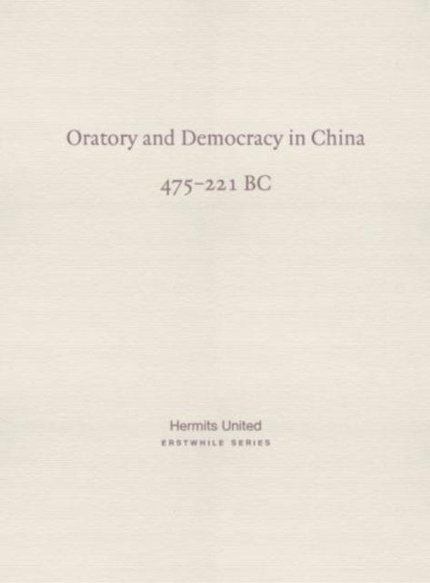 Vorderes Coverbild Oratory and Democracy in China