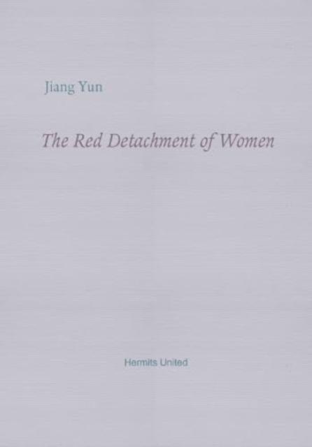 Vorderes Coverbild The Red Detachment of Women