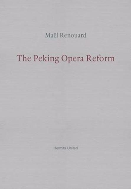 Vorderes Coverbild The Peking Opera Reform
